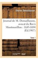 Journal Avocat Du Roi À Montmorillon Tome 1