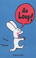 Stephanie Blake: Au Loup !