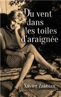 Du vent dans les toiles d'araignée