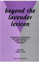 Beyond the Lavender Lexicon