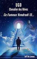 Ce Fameux Vendredi 13...