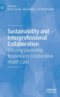 Sustainability and Interprofessional Collaboration