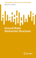 Ground Water Abstraction Structures