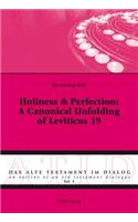 Holiness & Perfection: A Canonical Unfolding of Leviticus 19