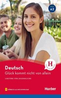 Gluck kommt nicht von allein - Buch mit MP3-Download