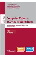 Computer Vision - Eccv 2014 Workshops