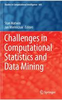 Challenges in Computational Statistics and Data Mining