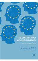 Democratic Legitimacy in the European Union and Global Governance