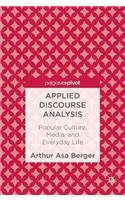 Applied Discourse Analysis: Popular Culture, Media, and Everyday Life(English)