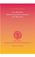Les Affranchis Dans Les Provinces Romaines de l'Illyricum