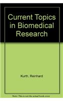 Current Topics in Biomedical Research