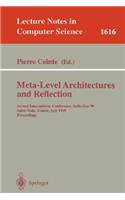 Meta-Level Architectures and Reflection: Second International Conference, Reflection'99 Saint-Malo, France, July 19-21, 1999 Proceedings