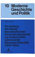 Haltung Der Sozialdemokratischen Partei Deutschlands Zur Außenpolitik Waehrend Der Weimarer Republik (1918-1933)