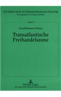 Transatlantische Freihandelszone