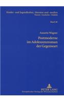 Postmoderne im Adoleszenzroman der Gegenwart