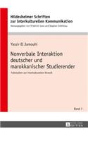 Nonverbale Interaktion deutscher und marokkanischer Studierender