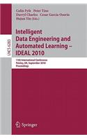 Intelligent Data Engineering and Automated Learning -- Ideal 2010