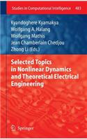 Selected Topics in Nonlinear Dynamics and Theoretical Electrical Engineering