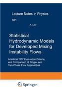 Statistical Hydrodynamic Models for Developed Mixing Instability Flows: Analytical "0D" Evaluation Criteria, and Comparison of Single-and Two-Phase Flow Approaches(681 Lecture Notes in Physics)