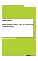 Diesseits oder Jenseits? Zum Geburtsmythos der Hatschepsut