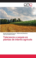 Tolerancia a sequía en plantas de interés agrícola