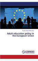 Adult education policy in the European Union