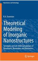 Theoretical Modeling of Inorganic Nanostructures