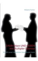 Erfüllt leben und lieben mit Multipler Sklerose