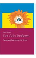 Der Schulhoflöwe