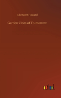 Garden Cities of To-morrow