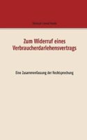 Zum Widerruf Eines Verbraucherdarlehensvertrags
