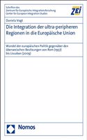 Die Integration Der Ultra-Peripheren Regionen in Die Europaische Union