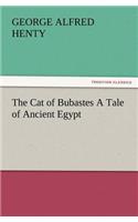 Cat of Bubastes A Tale of Ancient Egypt