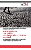 Variación de la reactividad cardiovascular y el peso corporal