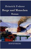 Berge und Menschen: Roman