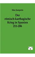Der römisch-karthagische Krieg in Spanien 211-206: (German)