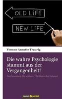 Die Wahre Psychologie Stammt Aus Der Vergangenheit!
