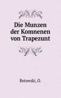 DIE MUNZEN DER KOMNENEN VON TRAPEZUNT