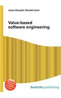 Value-Based Software Engineering: (English)