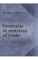 Contracts in Restraint of Trade