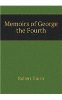 Memoirs of George the Fourth