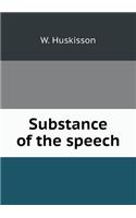 Substance of the Speech