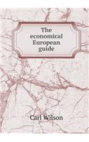 The economical European guide: (English)