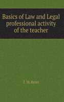 Basics of Law and Legal professional activity of the teacher