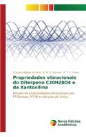 Propriedades vibracionais do Diterpeno C20H28O4 e da Xantoxilina