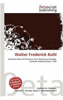 Walter Frederick Kuhl: (English)