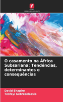 O casamento na África Subsariana