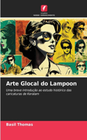 Arte Glocal do Lampoon