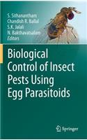 Biological Control of Insect Pests Using Egg Parasitoids