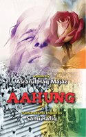 Aahung: Poems By Asrarul Haq Majaz